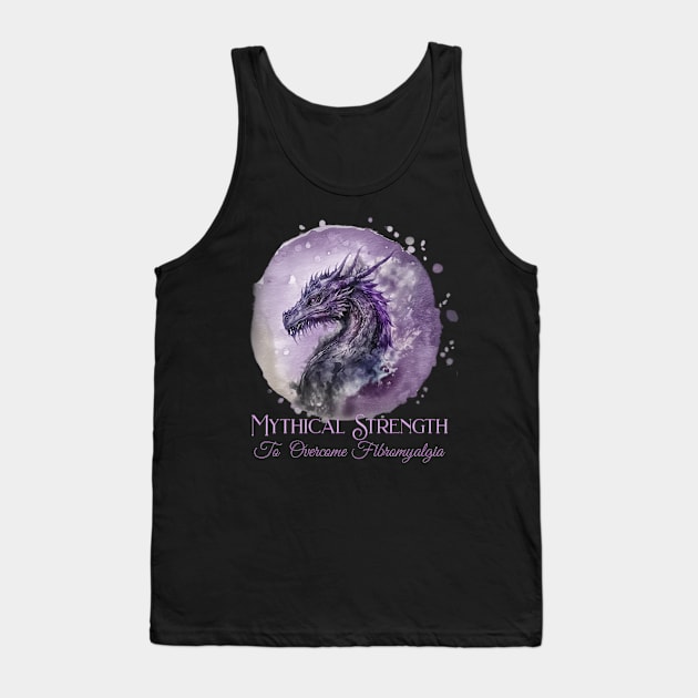 Fibromyalgia Awareness Mythical Strength To Overcome Fibromyalgia Dragon Tank Top by mythikcreationz